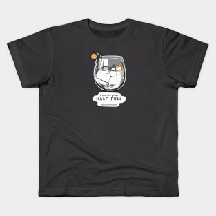 The glass half full Kids T-Shirt